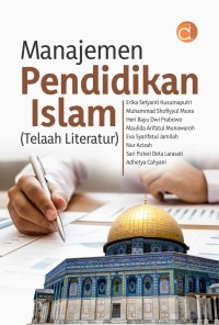 Image of Manajemen Pendidikan Islam (Telaah Literatur)