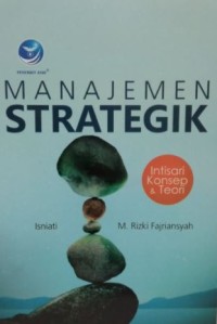Image of Manajemen Strategik: Intisari Konsep dan Teori