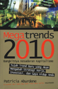 Image of Megatrends 2010 Bangkitnya Kesadaram Kapitalisme