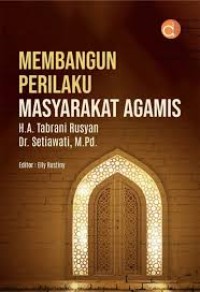 Image of Membangun Perilaku Masyarakat Agamis