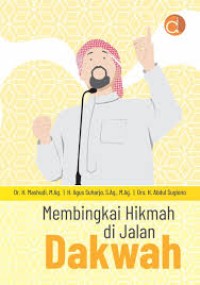 Image of Memetik Hikmah di Balik Pesona Dakwah