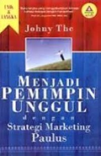Image of Menjadi Pemimpin Unggul dengan Strategi Marketing Paulus