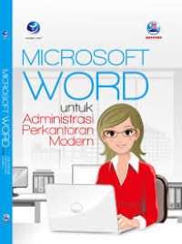 Image of Microsoft Word untuk Administrasi Perkantoran Modern