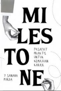 Image of Milestone : Filsafat Praktis untuk Kemajuan Karir