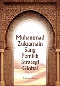 Image of Muhammad Zulqarnain Sang Pemilik Strategi Global