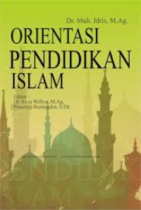 Image of Orientasi Pendidikan Islam