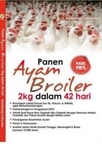 Image of Panen Ayam Broiler 2 Kg dalam 42 Hari