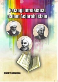Image of Pelangi Intelektual dalam Sejarah Islam