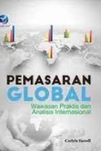 Image of Pemasaran Global: Wawasan Praktis & Analisis Internasional