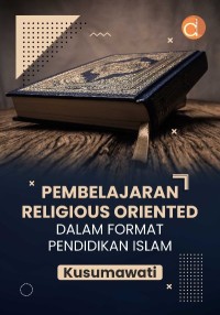 Image of Pembelajaran Religious Oriented dalam Format Pendidikan Islam
