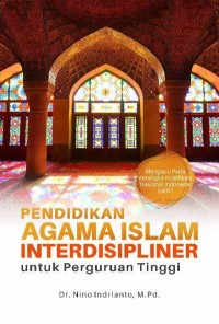 Image of Pendidikan Agama Islam Interdisipliner untuk Perguruan Tinggi