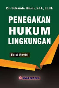 Image of Penegakan Hukum Lingkungan Edisi Revisi