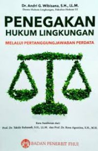 Image of Penegakan Hukum Lingkungan Melalui PertanggungJawaban Perdata
