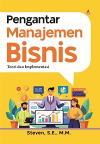 Image of Pengantar Manajemen Bisnis: Teori dan Implementasi