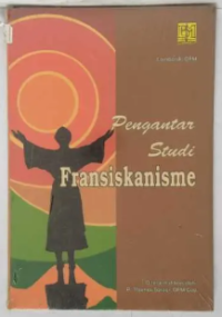 Image of Pengantar Studi Fransiskanisme