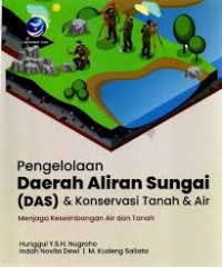Image of Pengelolaan Daerah Aliran Sungai (DAS) dan Konservasi Tanah & Air