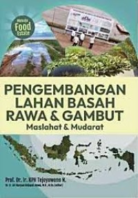 Image of Pengembangan Lahan Basah Rawa & Gambut; Maslahat & Mudarat