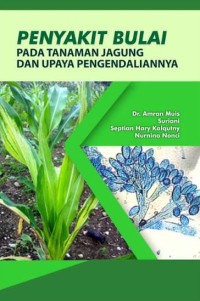 Image of Penyakit Bulai pada Tanaman Jagung dan Upaya Pengendaliannya