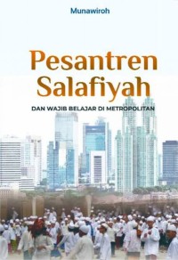 Image of Pesantren Salafiyah dan Wajib Belajar di Metropolitan