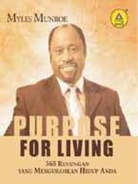 Image of Purpose For Living 365 Renungan yang mengubahkan hidup anda