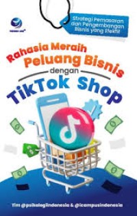 Image of Rahasia Meraih Peluang Bisnis dengan TikTok Shop