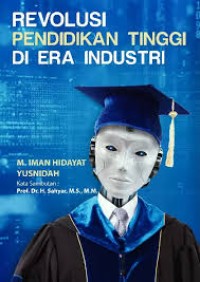 Image of Revolusi Pendidikan Tinggi Di Era Industri