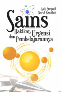 Image of Sains: Hakikat, Urgensi, dan Pembelajarannya