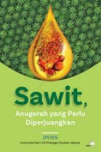 Image of Sawit Anugereh yang Perlu Diperjuangkan