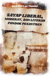 Image of Sayap Liberal, Moderat, dan Literar Pondok Pesantren