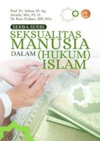 Image of Serba Serbi Seksualitas Manusia dalam (Hukum) Islam