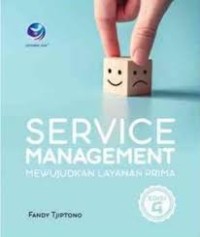 Image of Service Management: Mewujudkan Layanan Prima (Edisi 4)