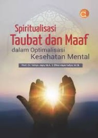 Image of Spiritualisasi Taubat & Maaf dalam Optimalisasi Kesehatan Mental