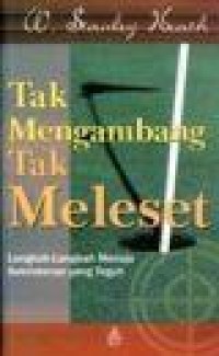 Image of Tak Mengambambang Tak Melesat