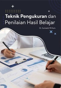 Image of Teknik Pengukuran dan penilaian Hasil Belajar