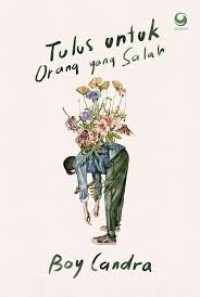Image of Tulus untuk Orang yang Salah