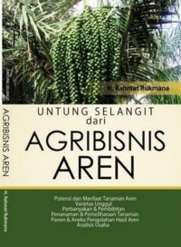Image of Untung Selangit dari Agribisnis Aren