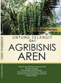 Image of Untung Selangit dari Agribisnis Aren