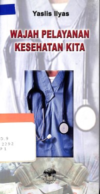 Image of Wajah Pelayanan Kesehatan Kita