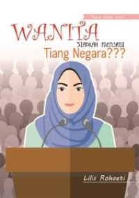 Image of Wanita, Siapkah Menjadi Tiang Negara???