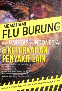 Image of Memahami Flu Burung pada Unggas di Indonesia & Keterkaitan Penyakit Lain