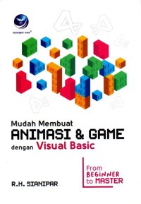 Image of Mudah Membuat Animasi & Game dengan Visual Basic From Beginner to Master
