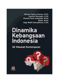Image of Dinamika Kebangsaan Indonesia 82 Masalah Kontemporer