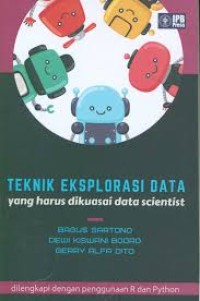 Image of Teknik Eksplorasi Data : yang harus dikuasai data scientist