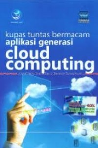 Image of Kupas Tuntas Bermacam Aplikasi : Generasi Cloud Computing