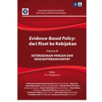 Image of Evidence-Based Policy : dari Riset Ke Kebijakan Volume II Pengelolaan Sumber Daya Alam Secara Berkelanjutan