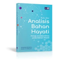 Image of Buku Ajar: Bahan Hayati Prinsip Analisis KImia Pada Bahan Hayati
