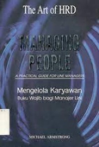 Image of Managing People A Practical Guide FOr Line Managers Mengelola Karyawan Buku Wajib Bagi Manajer Lini