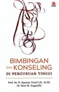 Image of BUKU BIMBINGAN DAN KONSELING DI PERGURUAN TINGGI