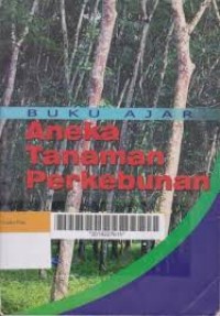 Image of Buku Ajar Aneka Tanaman Perkebunan