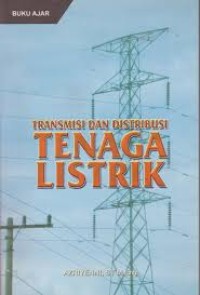 Image of Buku Ajar Transmisi Dan Distribusi Tenaga Listrik